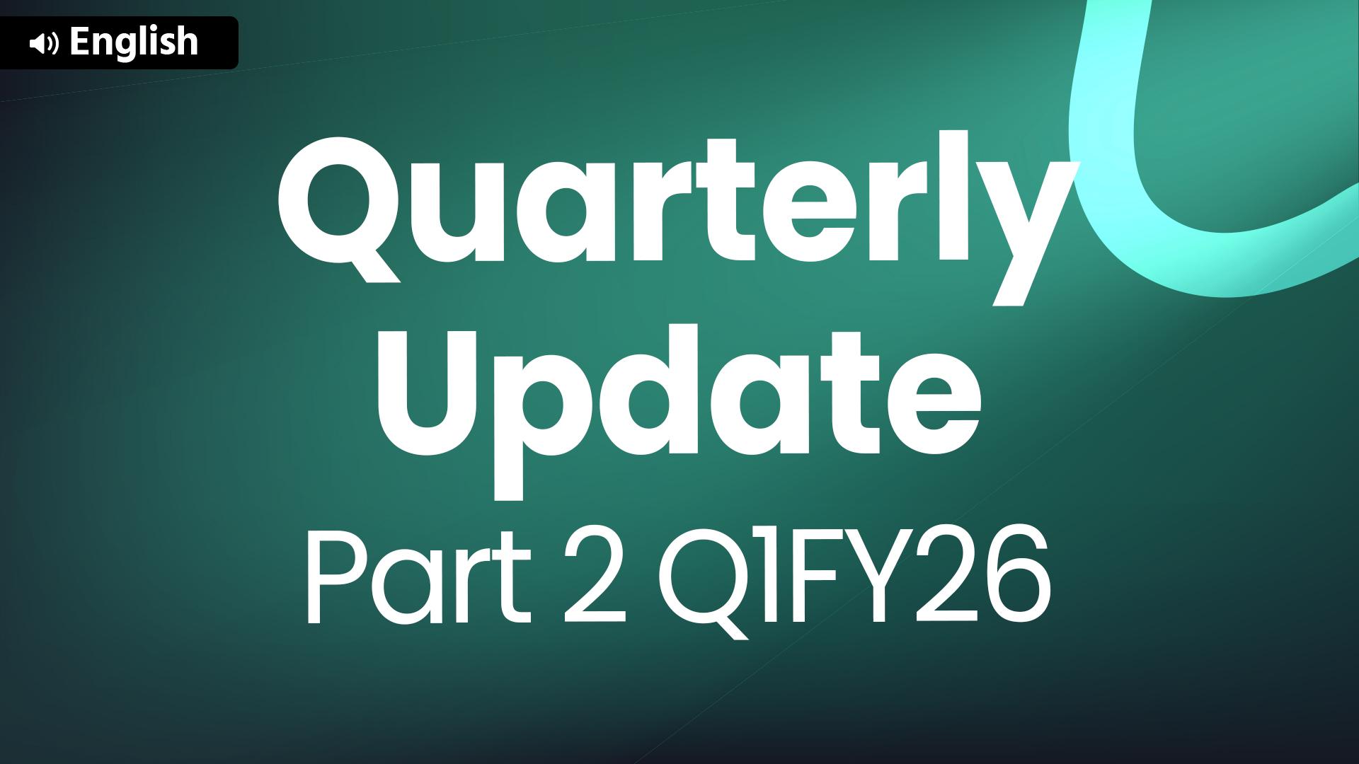 Picture of Q1FY26 Update - Part 2 - English