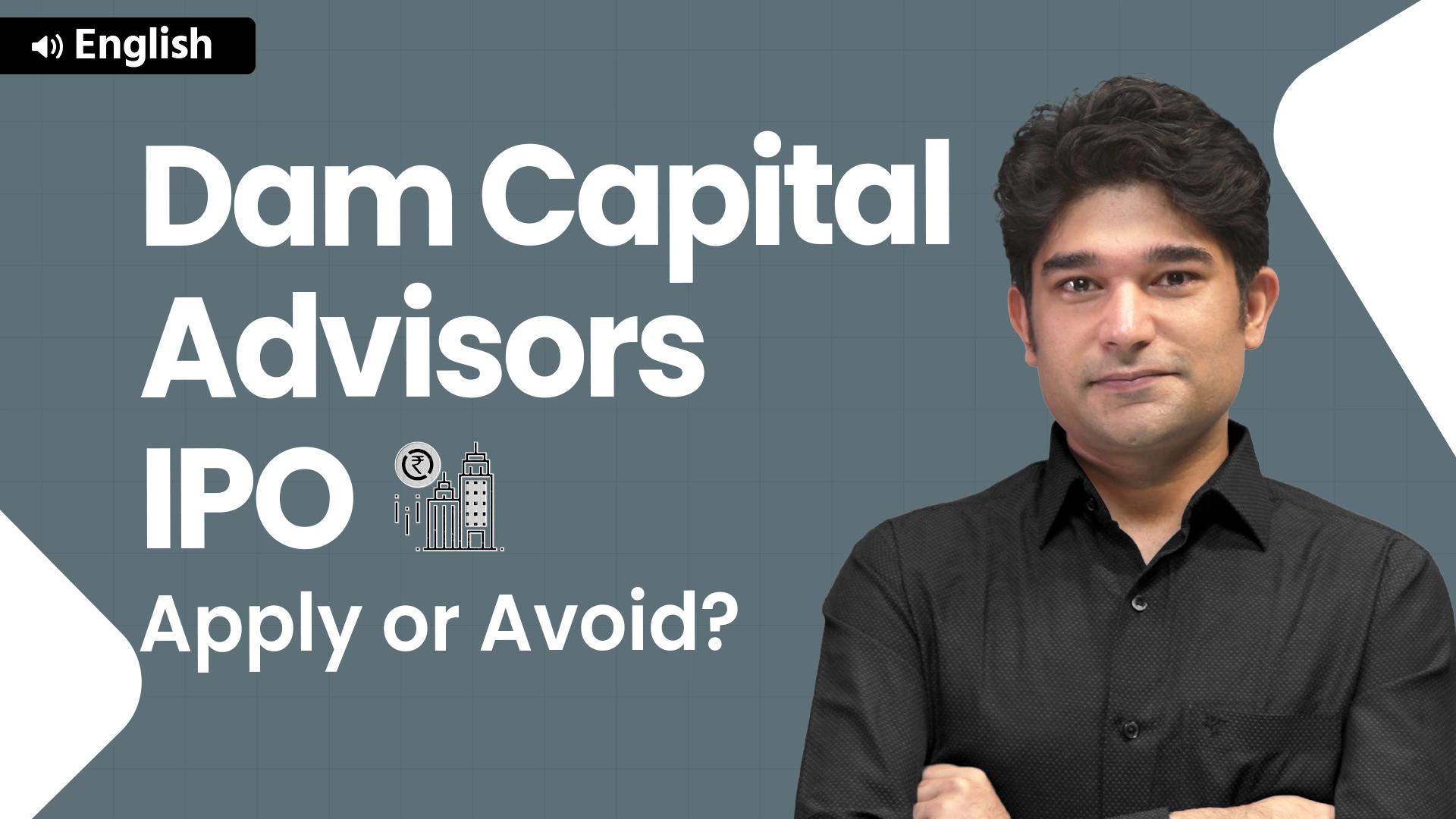 Picture of DAM Capital Advisors Ltd. IPO – A Detailed Analysis - English